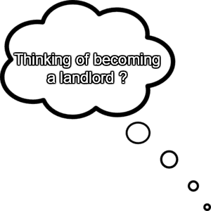 A conversation bubble with Thinking of becoming a landlord statement